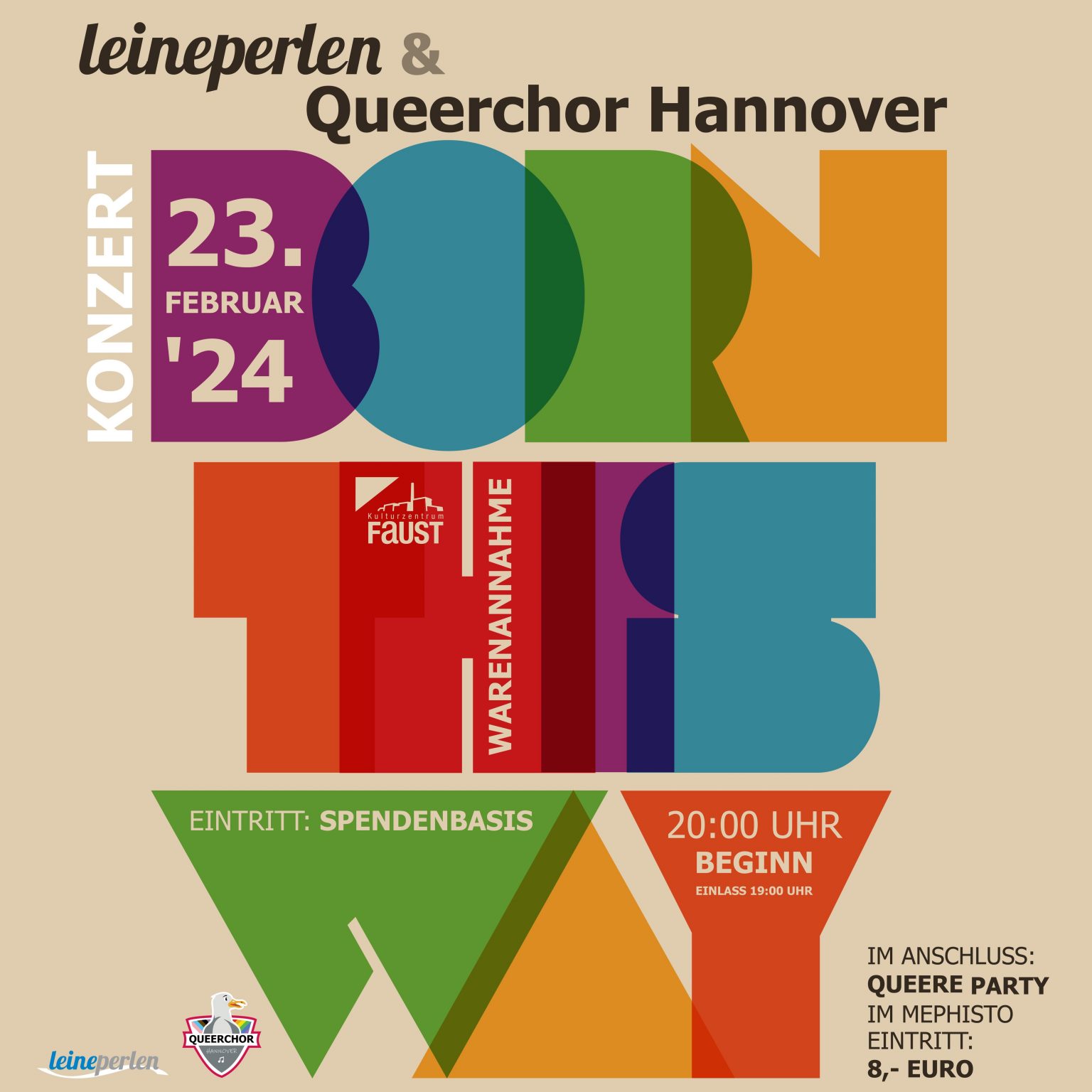 Konzertplakat Born this wax - Konzert mit dem Lesbenchor Leineperlen und dem Queerchor Hannover am 23. Februar 2024 in Hannover